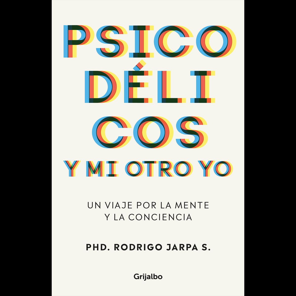 PENGUIN RANDOM HOUSE - Libro Psicodélicos Y Mi Otro Yo