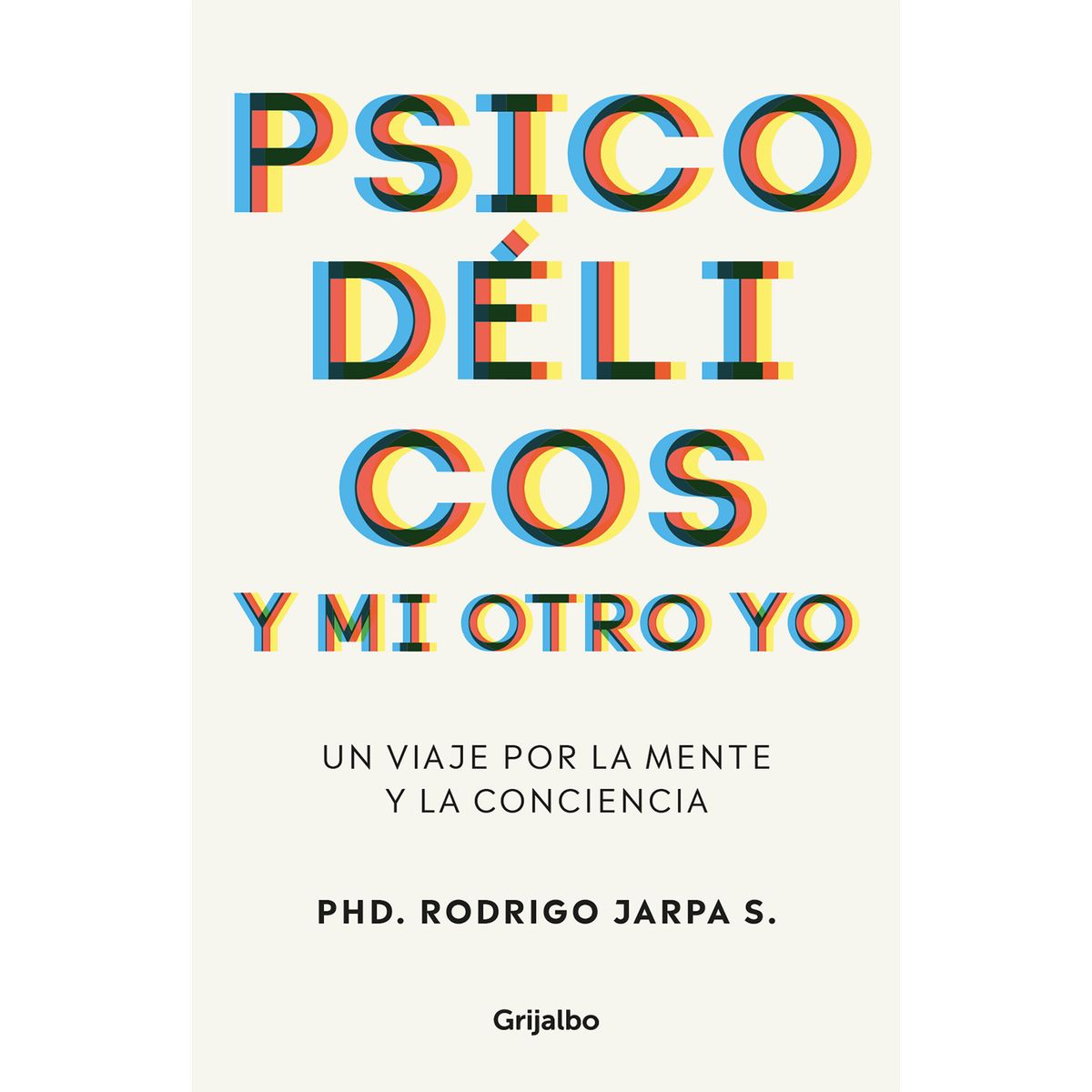 PENGUIN RANDOM HOUSE - Libro Psicodélicos Y Mi Otro Yo
