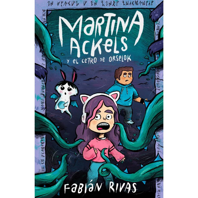 EDICIONES URANO - Libro Martina Ackels Y El Cetro De Orselok