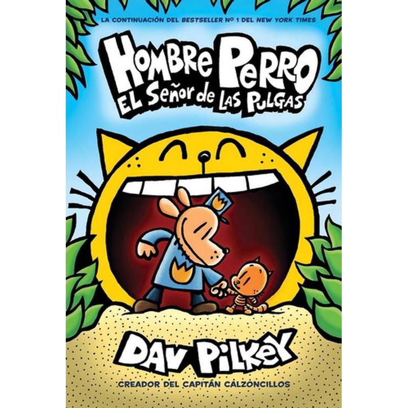 SCHOLASTIC - El Hombre Perro 5 - Señor De Las Pulgas - Dav Pilkey