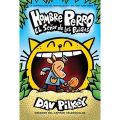 SCHOLASTIC - El Hombre Perro 5 - Señor De Las Pulgas - Dav Pilkey