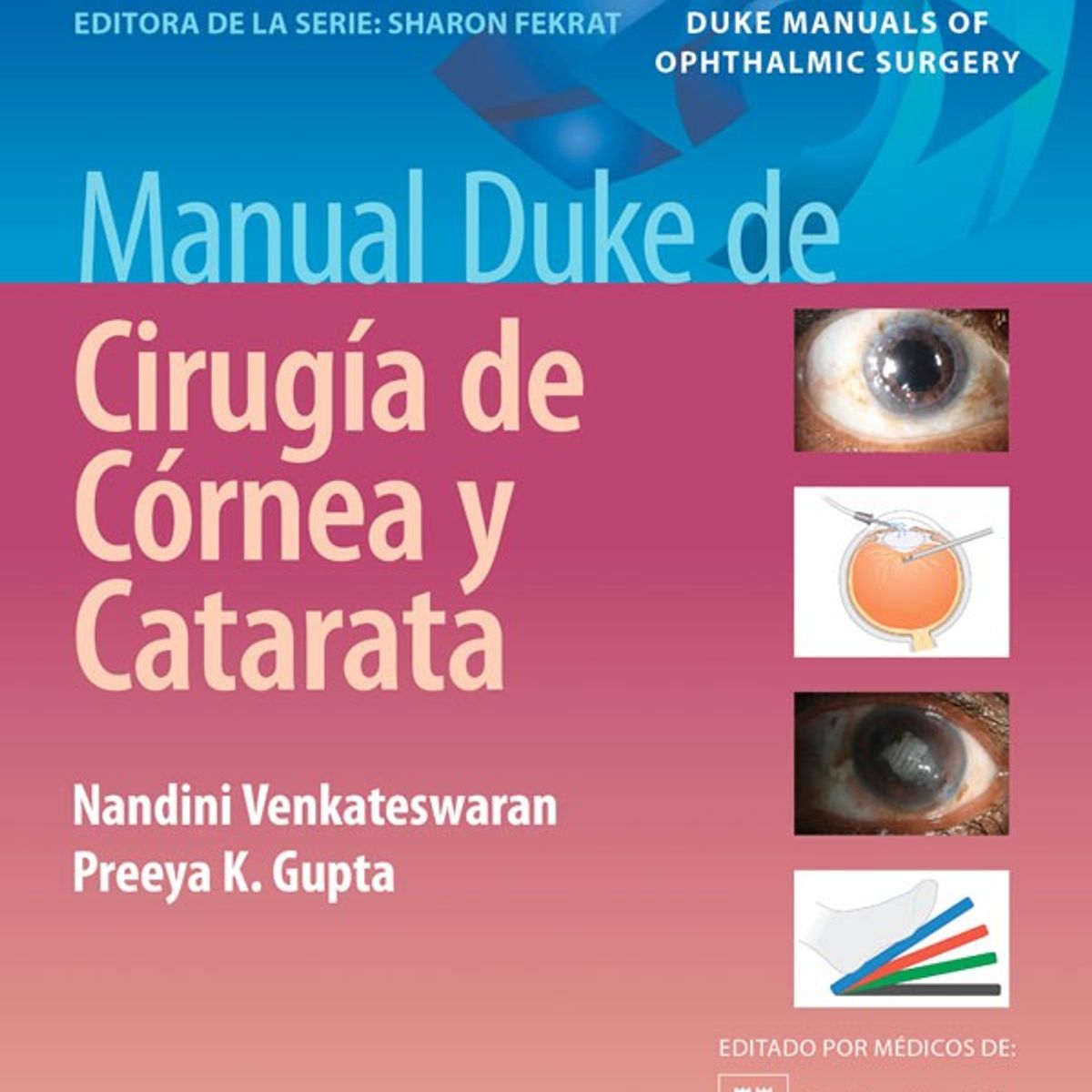 EDITORIAL MEDITERRANEO - Libro Manual Duke De Cirugia De La Cornea Y Catarata