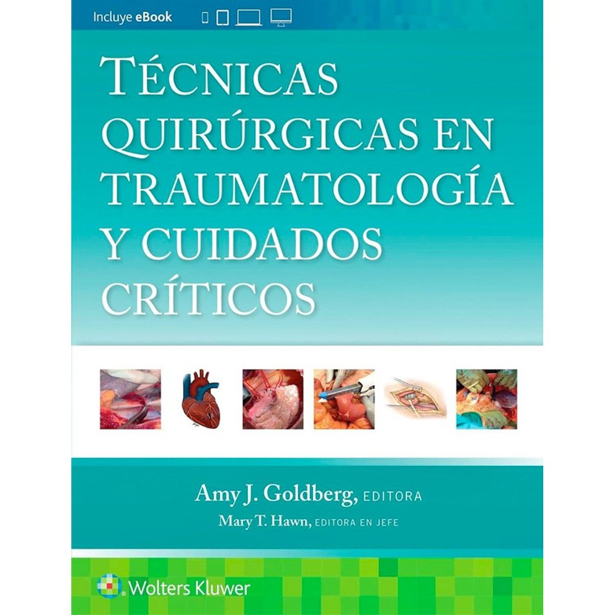EDITORIAL MEDITERRANEO - Libro Tecnicas Quirurgicas En Traumatologia Y Cuidados Crit