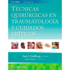 EDITORIAL MEDITERRANEO - Libro Tecnicas Quirurgicas En Traumatologia Y Cuidados Crit