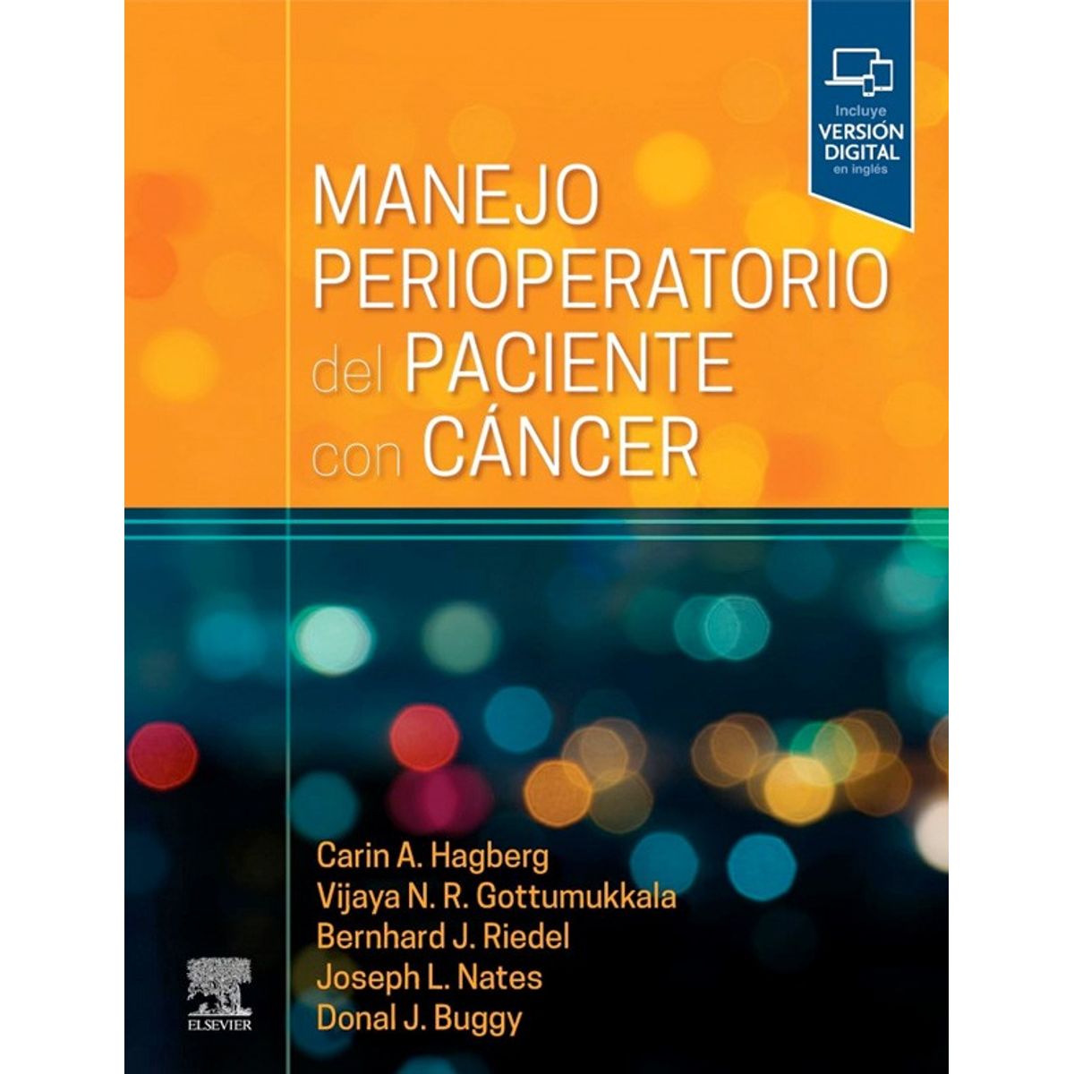 EDITORIAL MEDITERRANEO - Libro Manejo Perioperatorio Del Paciente Con Cancer