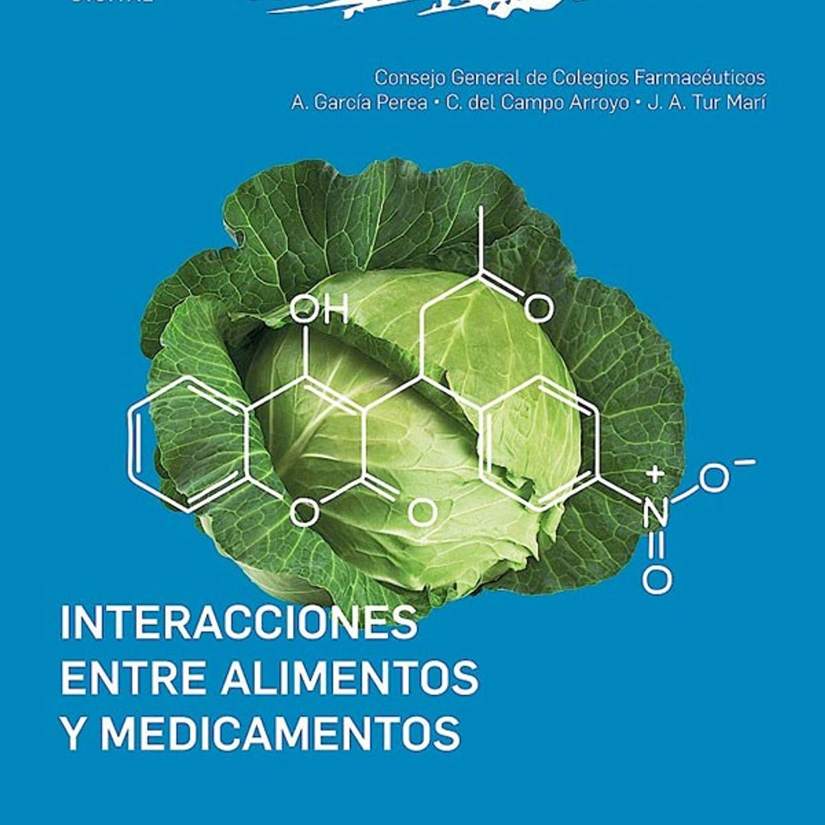 EDITORIAL MEDITERRANEO - Libro Cgcof:. Interacciones Entre Alimentos Y Medicamentos