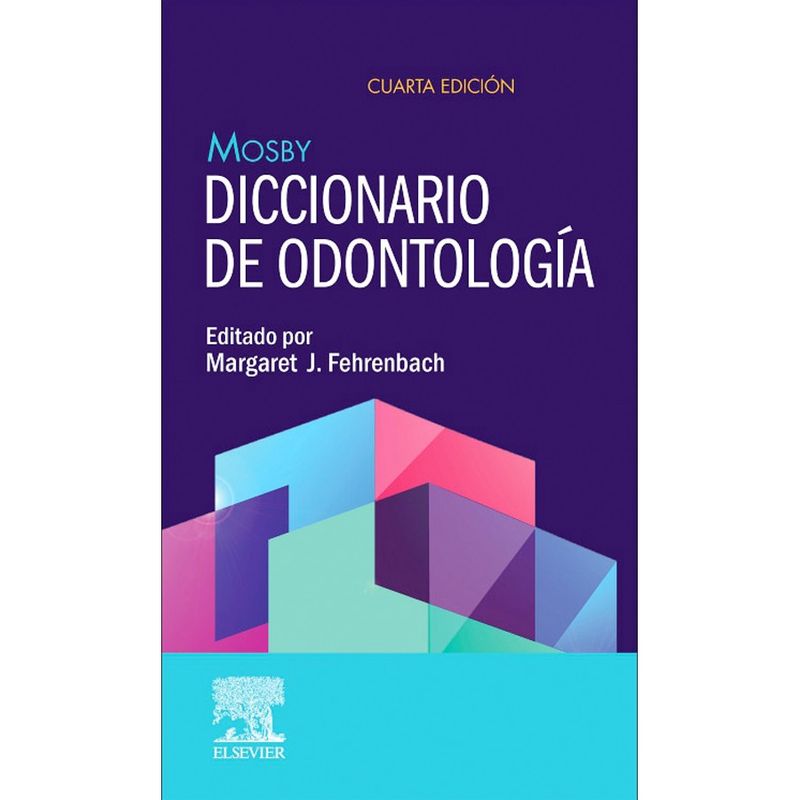 EDITORIAL MEDITERRANEO - Libro Mosby. Diccionario De Odontologia 4Ed.