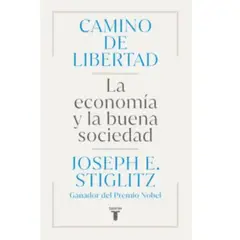 TAURUS - Camino De Libertad - Joseph E Stiglitz