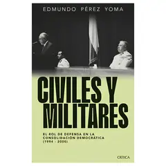 TOP10BOOKS - LIBRO CIVILES Y MILITARES / EDMUNDO PÉREZ YOMA / CRÍTICA
