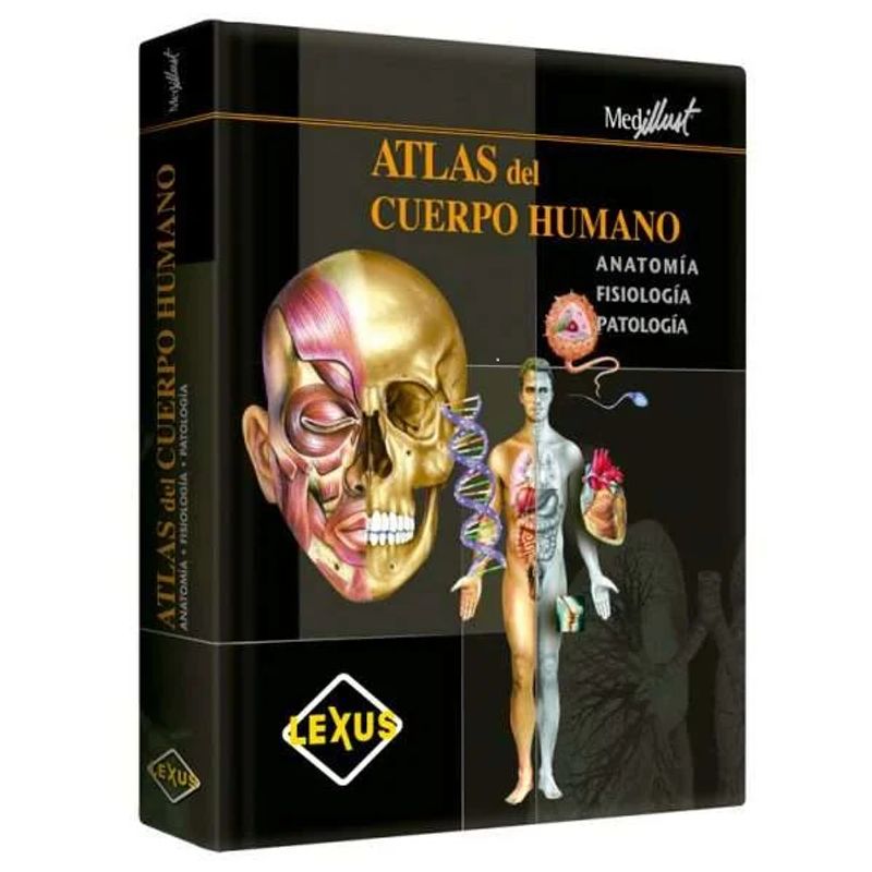LEXUS EDITORES - Atlas Del Cuerpo Humano - Anatomia - Fisiologia - Patologia