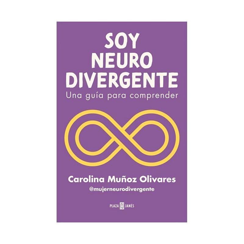 TOP10BOOKS - LIBRO ¿QUÉ VIENE AHORA? SOY NEURODIVERGENTE / CAROLINA MUÑOZ OLIVARES / PLAZA &