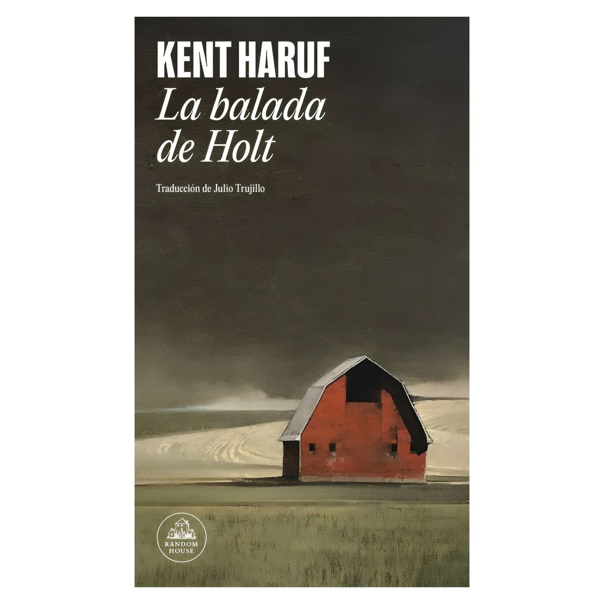 TOP10BOOKS - LIBRO Balada De Holt - KENT HARUF