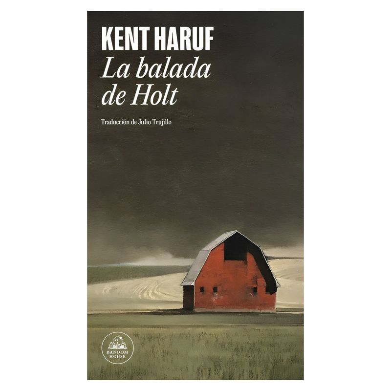 TOP10BOOKS - LIBRO BALADA DE HOLT / KENT HARUF / RANDOM HOUSE