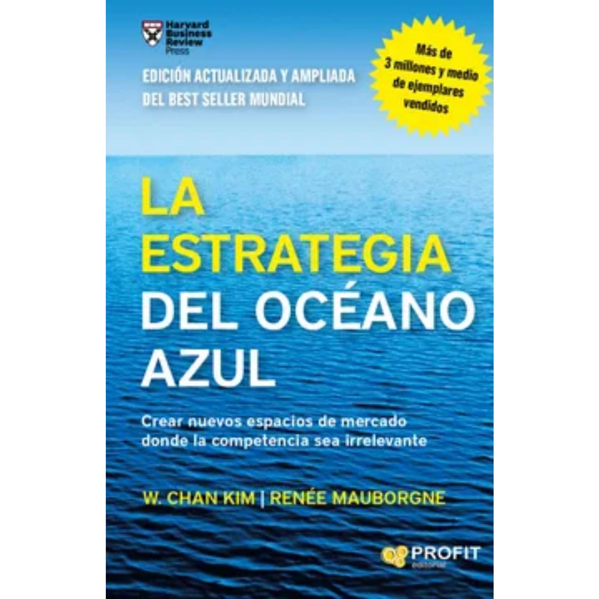 GENERICO - La Estrategia Del Oceano Azul - Kim W. Chan (Autor)  · Renée Mauborgne (Autor)