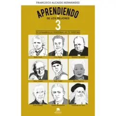 ALIENTA - Aprendiendo De Los Mejores 3 - Francisco Alcaide Hernandez