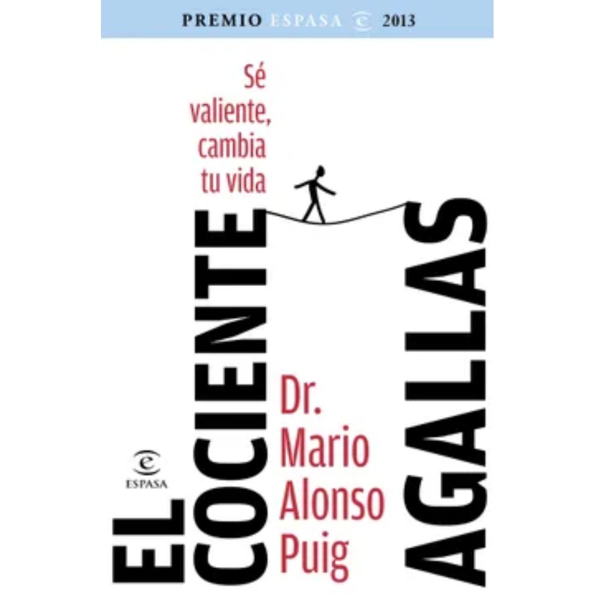 ESPASA - El Cociente Agallas - Mario Alonso Puig