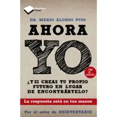 Plataforma Editorial - Ahora Yo - Mario Alonso Puig