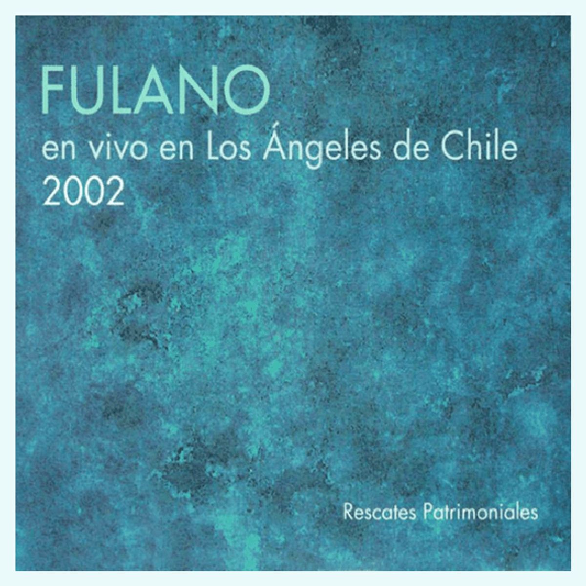 GENERICO - Fulano - En Vivo En Los Ángeles De Chile 2002 - CD