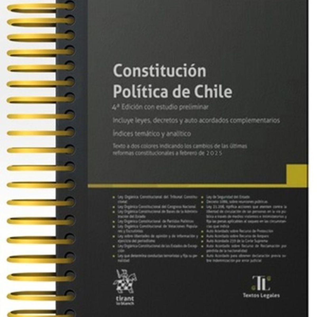 TIRANT LO BLANCH - CONSTITUCION POLÍTICA DE CHILE 4° Edición 2025 ANILLADO