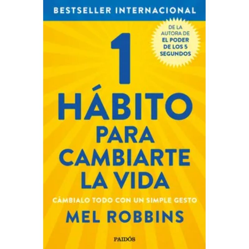 PAIDOS - 1 Habito Para Cambiarte La Vida - Mel Robbins - Original