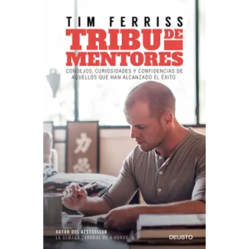 Deusto - Tribu De Mentores - Tim Ferris - Original
