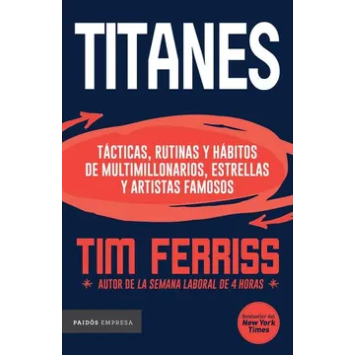 PAIDOS - Titanes - Tim Ferriss - Original