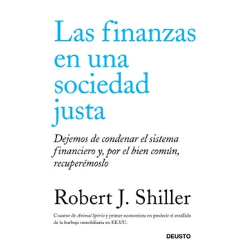 Deusto - Las Finanzas En Una Sociedad Justa - Robert J Shiller