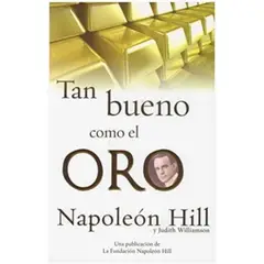 GENERICO - Tan Bueno Como El Oro - Hacia Tu Yo Superior - Napoleón Hill