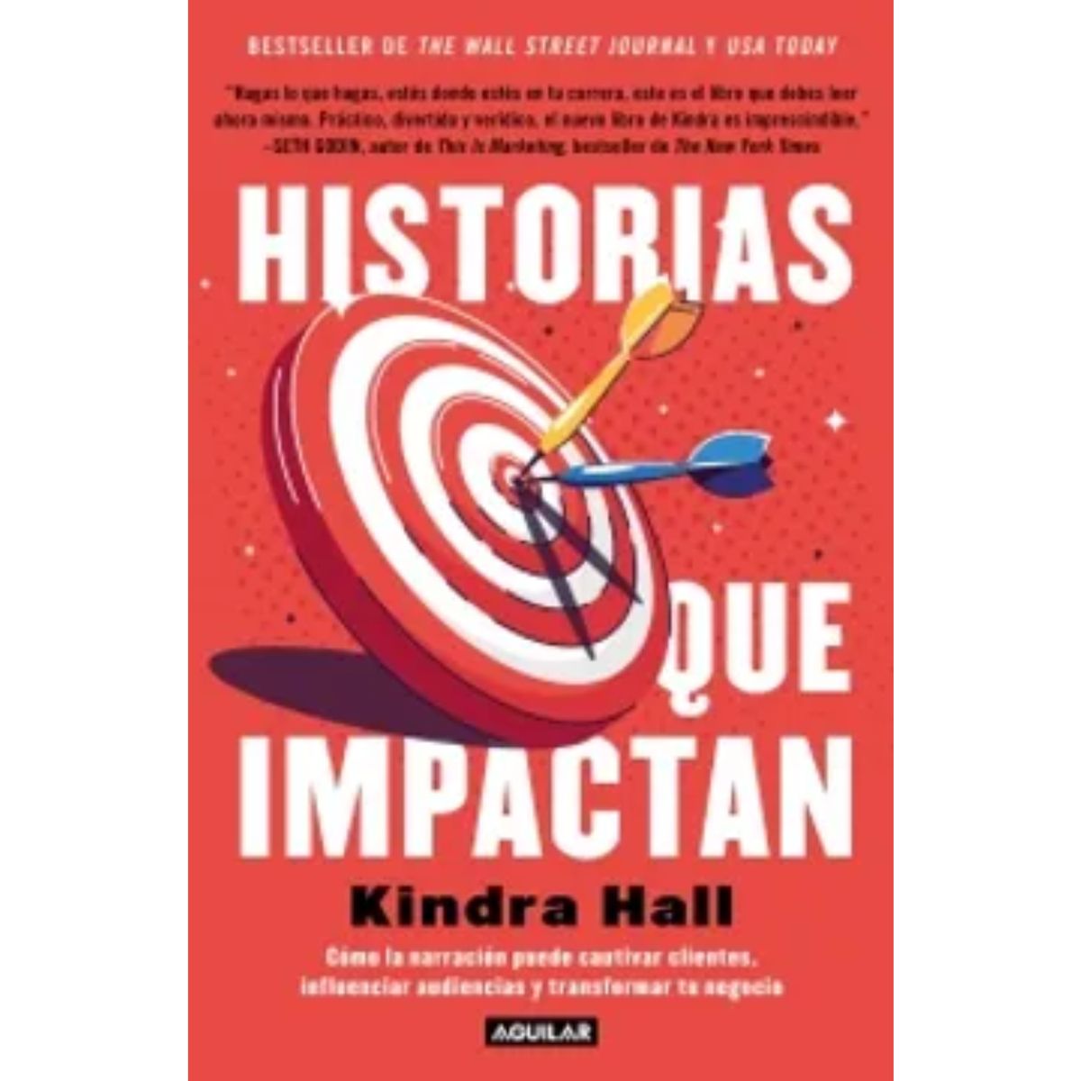 AGUILAR - Historias Que Impactan - Kindra Hall   - Original
