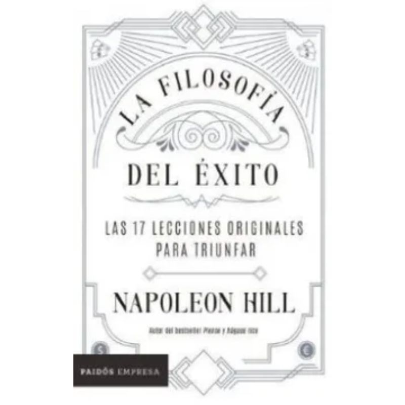 PAIDOS - La Filosofia Del Exito - Napoleon Hill  - De Bolsillo