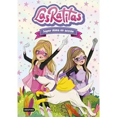 DESTINO - Las Ratitas 2 Super Alma En Accion, Libro