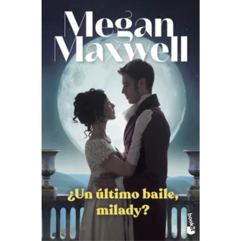 BOOKET - Libro ¿ Un Último Baile Milady  De Megan Maxwell