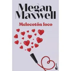 BOOKET - Libro Melocotón Loco - Megan Maxwell