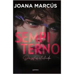 MONTENA - Bilogia Extraños 2 Sempiterno Libro Joana Marcús