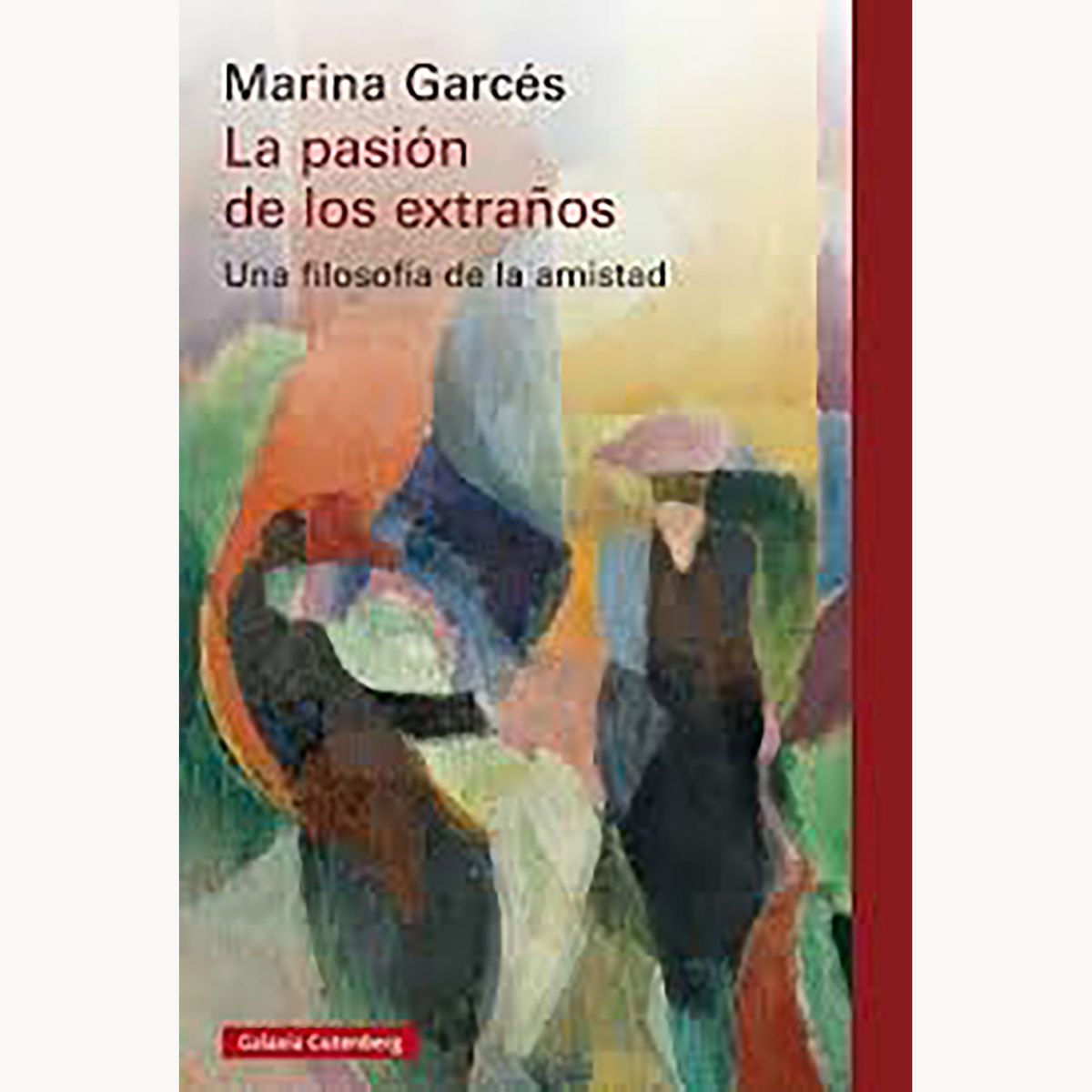 PENGUIN RANDOM HOUSE - Libro Pasion De Los Extraños, La