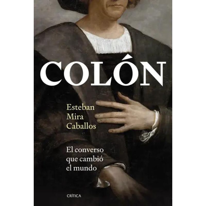 CRITICA - Libro Colón - Esteban Mira Caballos