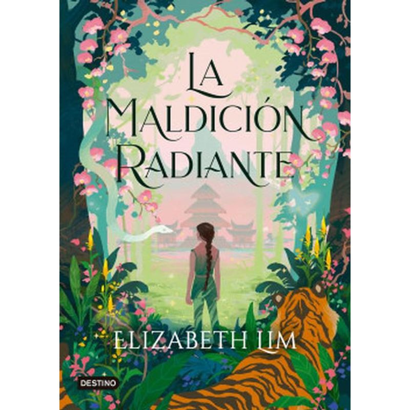 DESTINO - Libro La maldición radiante - Elizabeth Lim