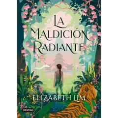 DESTINO - Libro La maldición radiante - Elizabeth Lim