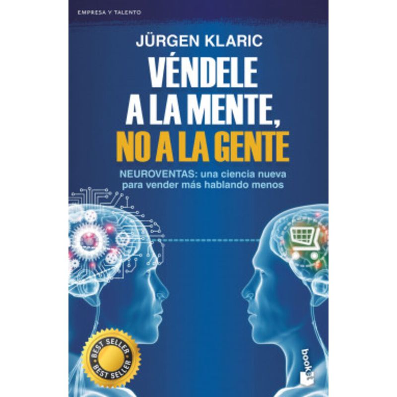 BOOKET - Libro Véndele a la mente, no a la gente - Jürgen Klaric