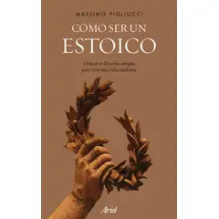BOOKET - Libro Cómo ser un estoico - Massimo Pigliucci