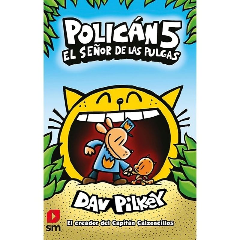 TOP10BOOKS - LIBRO POLICÁN 5. EL SEÑOR DE LAS PULGAS / DAV PILKEY / EDICIONES SM