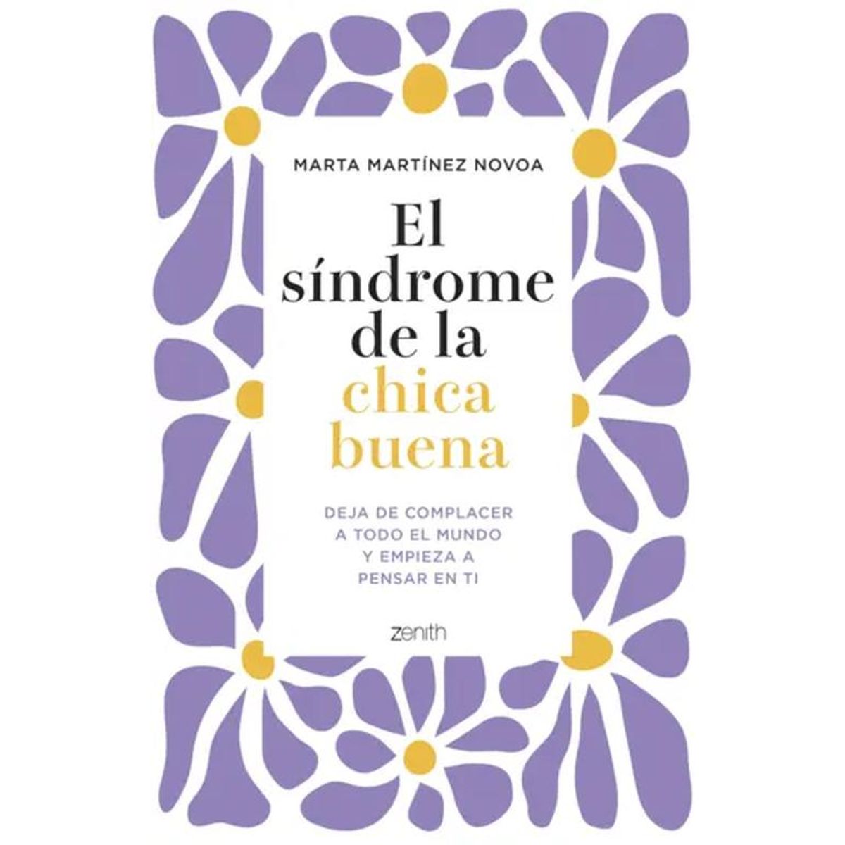 ZENITH - Libro El sín-drome de la chica buena - Marta Martínez Novoa
