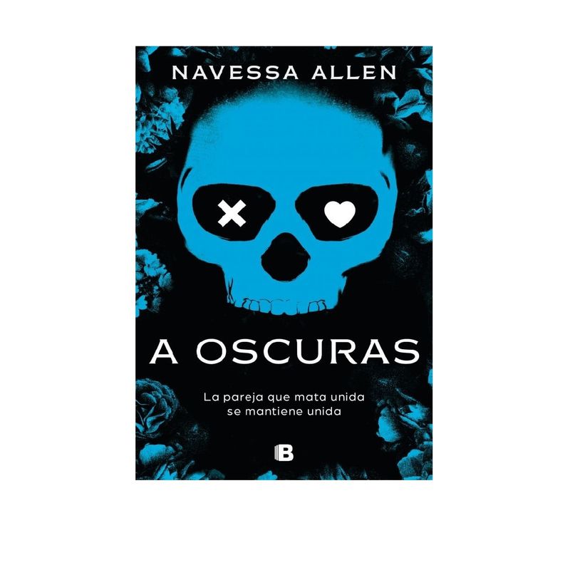 EDICIONES B - A OSCURAS ADENTRATE EN LA OSCURIDAD 1