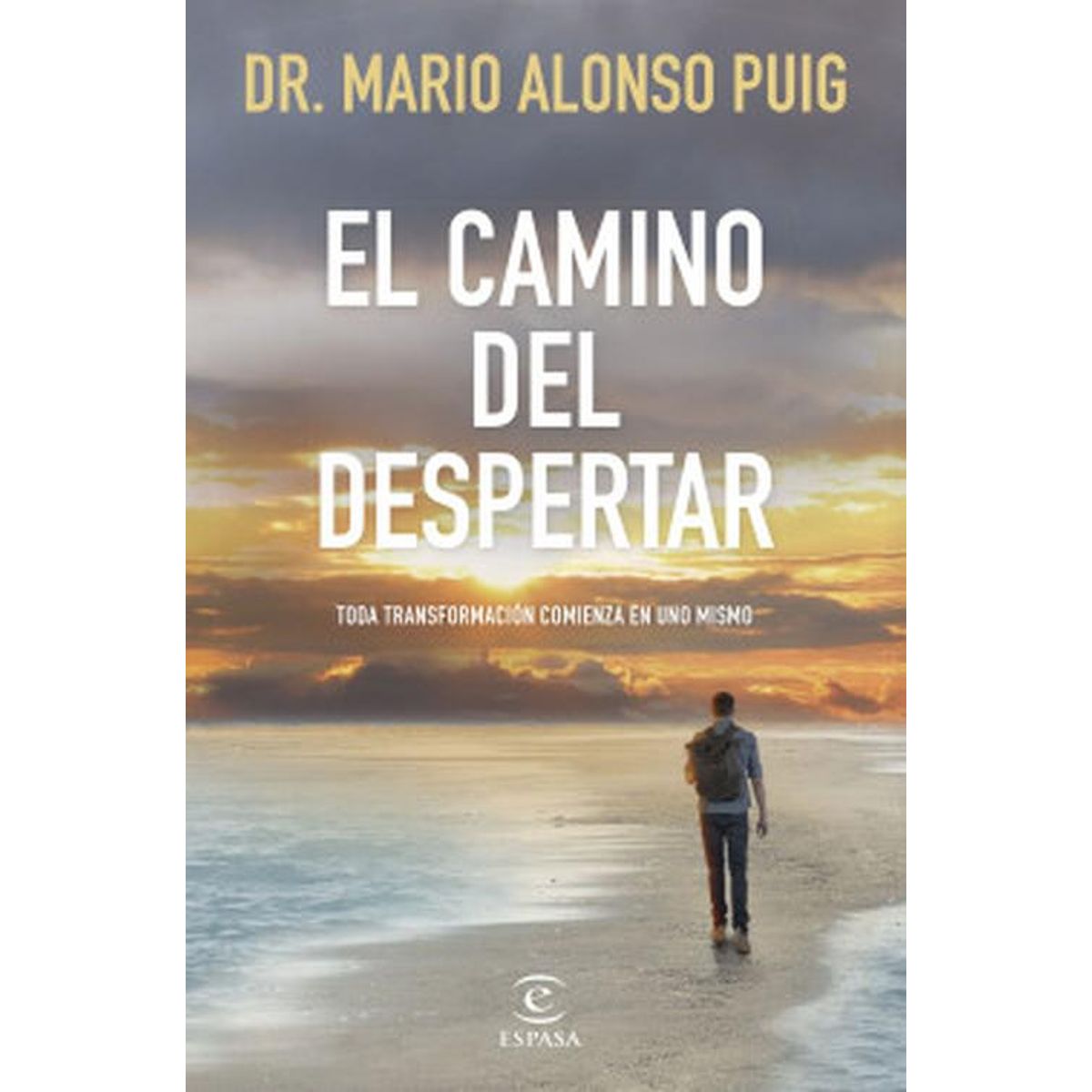 ESPASA - Libro El camino del despertar - Mario Alonso Puig -