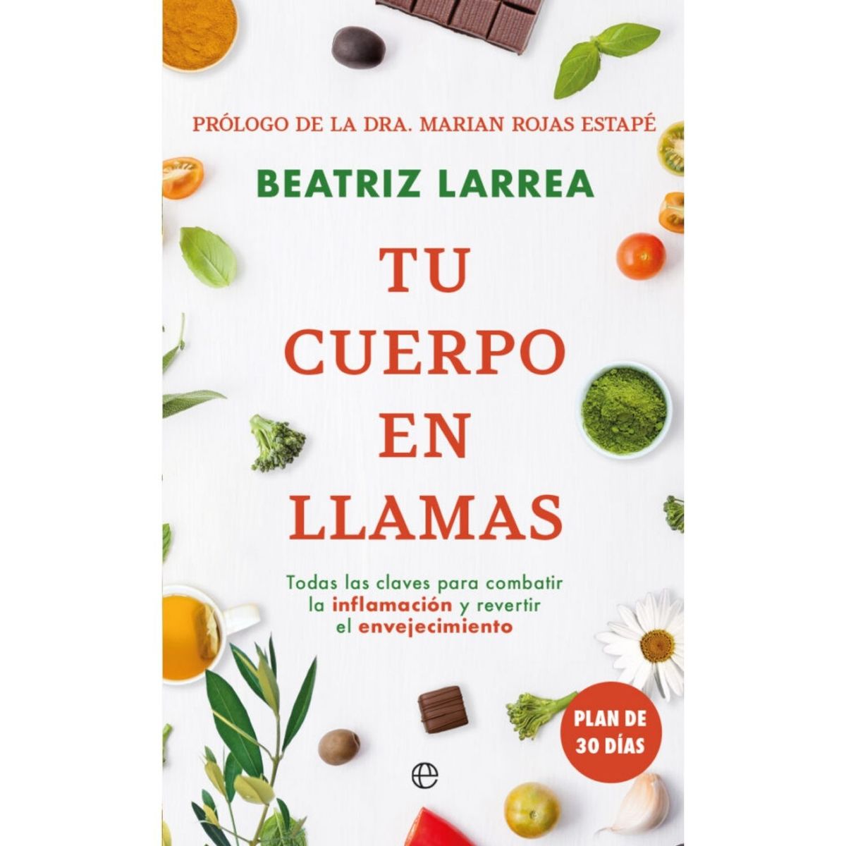 LA ESFERA DE LOS LIBROS - Tu cuerpo en llamas de Editorial La Esfera