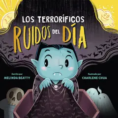 EDICIONES OBELISCO - Libro LOS TERRORIFICOS RUIDOS DEL DIA