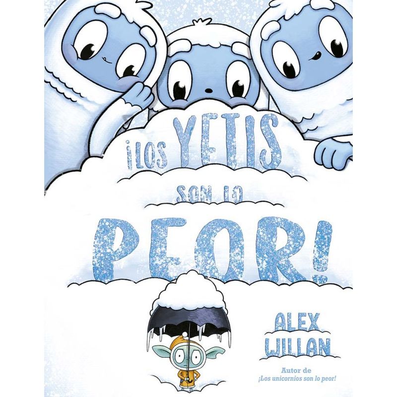 EDICIONES OBELISCO - Libro LOS YETIS SON LO PEOR!