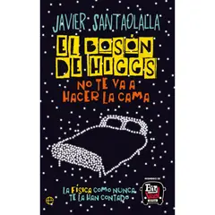 LA ESFERA DE LOS LIBROS - Libro El bosón de Higgs no te va a hacer la cama