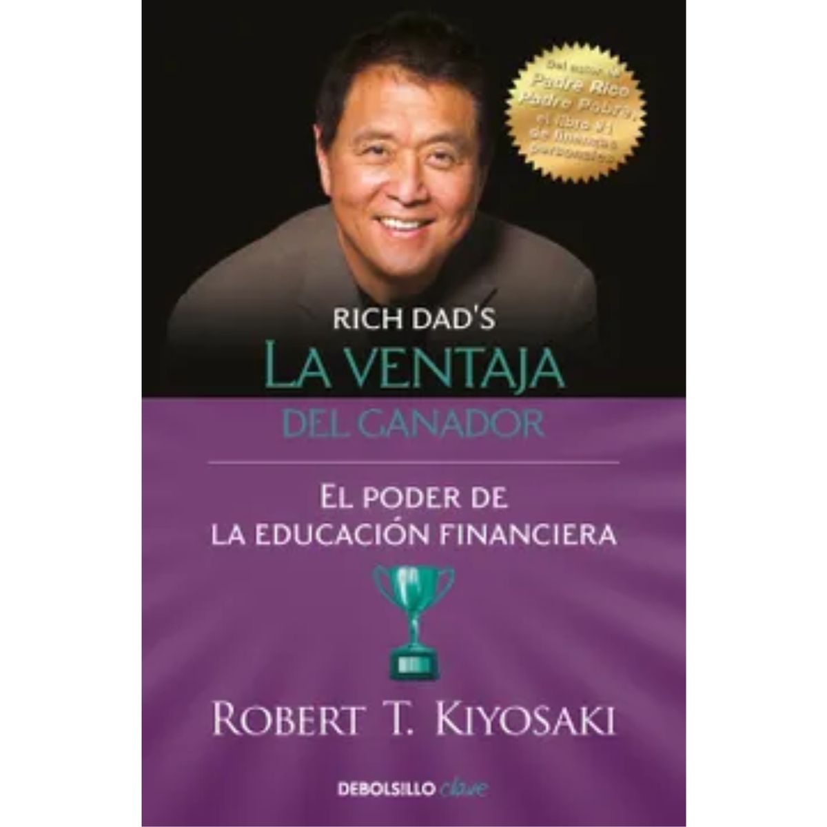 DEBOLSILLO - La Ventaja Del Ganador - Robert T Kiyosaki - Original