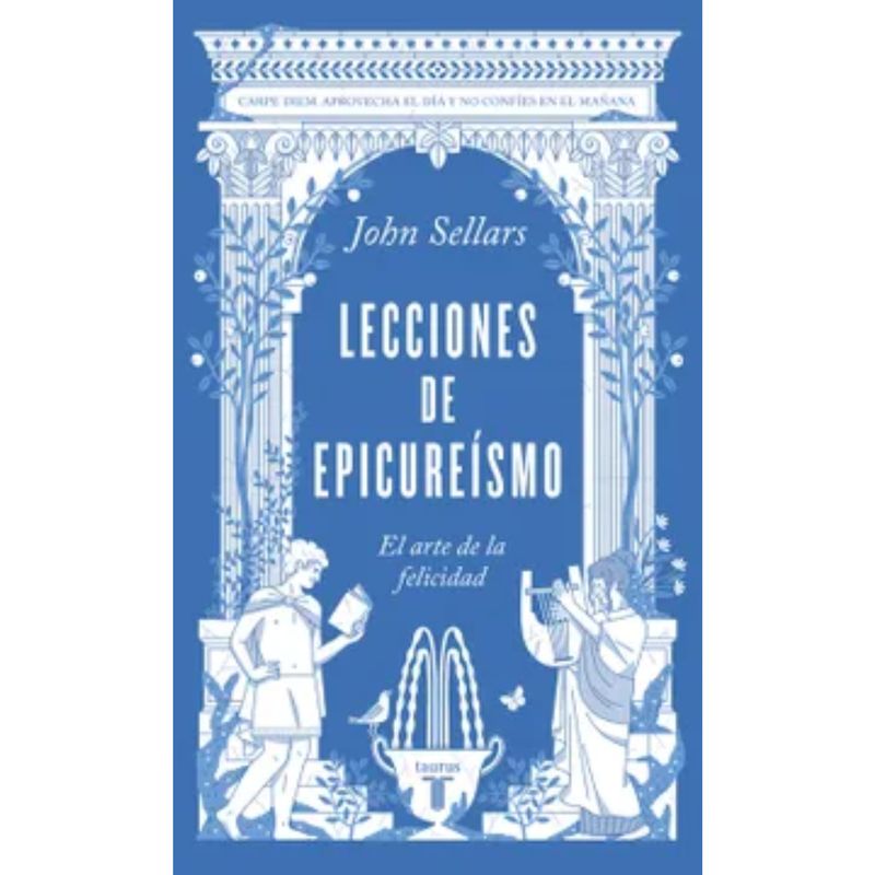 TAURUS - Lecciones De Epicureísmo - John Sellars